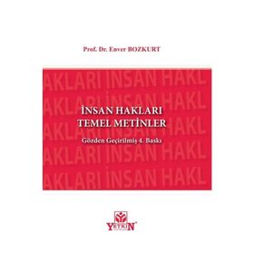 İnsan Hakları Temel Metinler - Enver Bozkurt