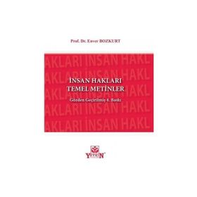 İnsan Hakları Temel Metinler - Enver Bozkurt