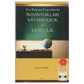 İNSAN HAKLARI VATANDAŞLIK VE KENTLILIK EĞİTİMİ YENI İLKÖĞRETİM PROGRAMLARINDA - RECEP TEZGEL