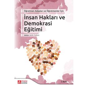 İnsan Hakları ve Demokrasi Eğitimi - Pegem Akademi Yayıncılık