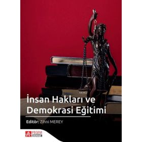 İnsan Hakları ve Demokrasi Eğitimi - Pegem Akademi Yayıncılık