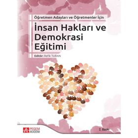 İnsan Hakları ve Demokrasi Eğitimi - Pegem Akademi Yayıncılık