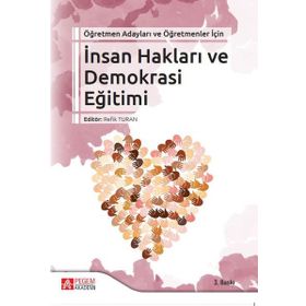 İnsan Hakları ve Demokrasi Eğitimi - Pegem Akademi Yayıncılık