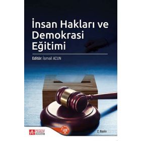 İnsan Hakları ve Demokrasi Eğitimi - Pegem Akademi Yayıncılık