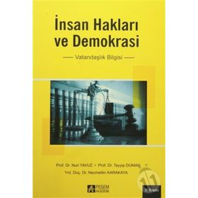 İNSAN HAKLARI VE DEMOKRASI VATANDAŞLIK BILGISI - TAYYIP DUMAN;NURI YAVUZ;NECMETTIN KARAKAYA