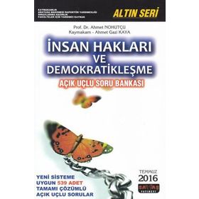 İnsan Hakları ve Demokratikleşme - Ahmet Gazi Kaya Ahmet Nohutçu