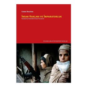 İnsan Hakları ve İmparatorluk - Costas Douzinas