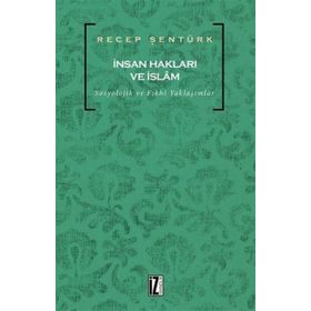 İnsan Hakları ve İslam - Recep Şentürk