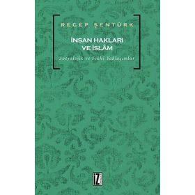 İnsan Hakları ve İslam - Recep Şentürk