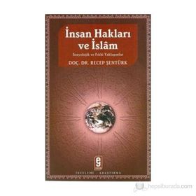 İnsan Hakları ve İslam - Recep Şentürk