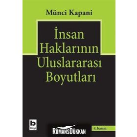 İNSAN HAKLARININ ULUSLARARASI BOYUTLARI - MÜNCİ KAPANI