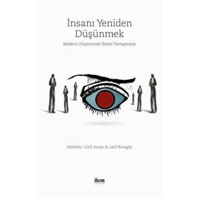 İNSAN HAK(SIZLIK)LARI İNSAN HAKLARINI YENIDEN DÜŞÜNMEK - EDISYON
