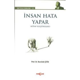 İNSAN HATA YAPAR KITAP ELEŞTIRILERI - NURULLAH ÇETIN