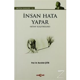 İNSAN HATA YAPAR KITAP ELEŞTIRILERI - NURULLAH ÇETIN