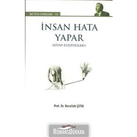 İNSAN HATA YAPAR KITAP ELEŞTIRILERI - NURULLAH ÇETIN