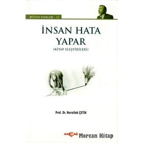 İNSAN HATA YAPAR KITAP ELEŞTIRILERI - NURULLAH ÇETIN