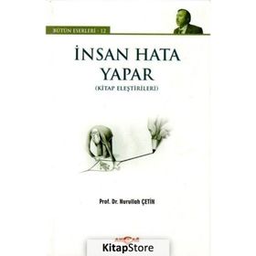 İNSAN HATA YAPAR KITAP ELEŞTIRILERI - NURULLAH ÇETIN