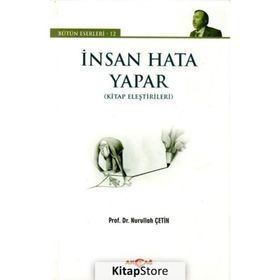 İNSAN HATA YAPAR KITAP ELEŞTIRILERI - NURULLAH ÇETIN