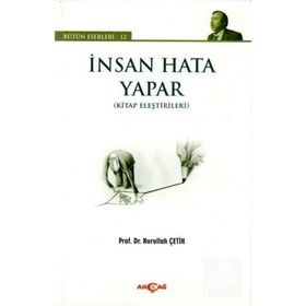 İNSAN HATA YAPAR KITAP ELEŞTIRILERI - NURULLAH ÇETIN