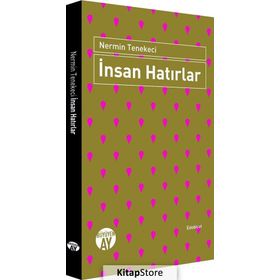 İnsan Hatırlar - Nermin Tenekeci
