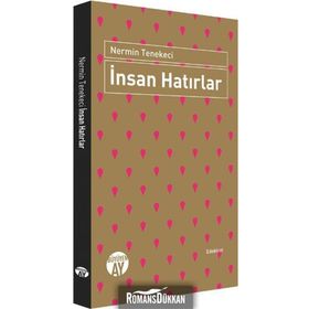 İnsan Hatırlar - Nermin Tenekeci