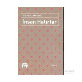 İnsan Hatırlar - Nermin Tenekeci