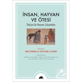 İnsan Hayvan ve Ötesi Ali Bilgin