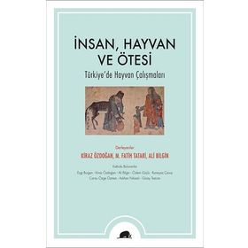İnsan Hayvan ve Ötesi Ali Bilgin