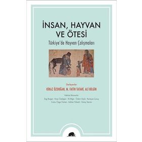 İnsan Hayvan ve Ötesi Ali Bilgin