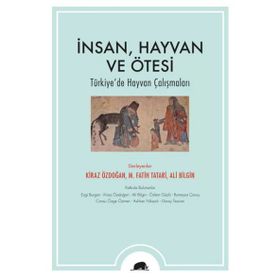 İnsan Hayvan ve Ötesi Ali Bilgin