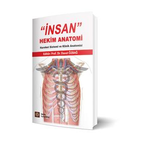 İnsan Hekim Anatomi - Hareket Sistemi ve Klinik Anatomisi - İstanbul Tıp Kitabevi