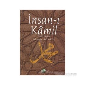 İNSAN-I KAMIL (CILTLI) - ABDÜL KERIM B. İBRAHİM EL-CILI