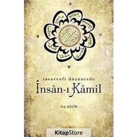 İNSAN-I KAMIL - İSA ÇELİK