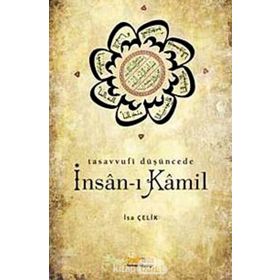 İNSAN-I KAMIL - İSA ÇELİK