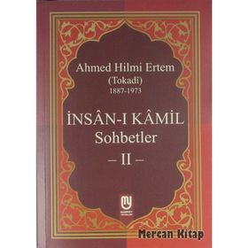İnsan I Kamil Sohbetler 2 - Ahmed Hilmi Ertem