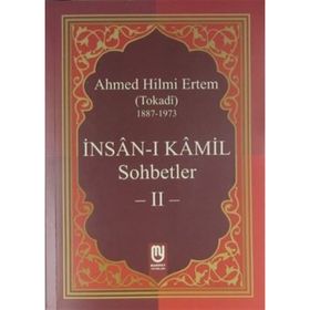 İnsan I Kamil Sohbetler 2 - Ahmed Hilmi Ertem