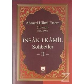 İnsan I Kamil Sohbetler 2 - Ahmed Hilmi Ertem
