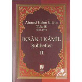 İnsan I Kamil Sohbetler 2 - Ahmed Hilmi Ertem