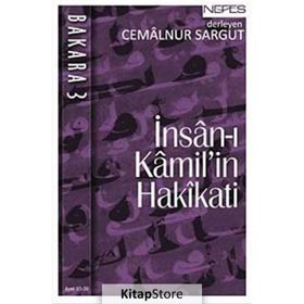 İnsan-ı Kamil'in Hakikati Bakara 3 - Cemalnur Sargut