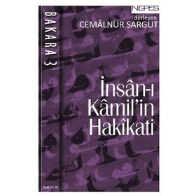 İNSAN-I KAMIL'IN HAKIKATI - CEMALNUR SARGUT