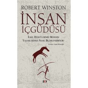 İNSAN İÇGÜDÜSÜ - ROBERT WINSTON