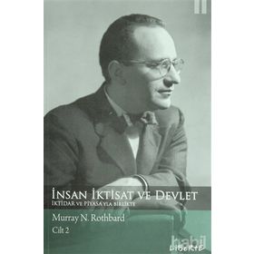 İNSAN İKTİSAT VE DEVLET - MURRAY N. ROTHBARD