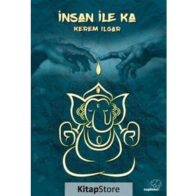 İnsan İle Ka - Kerem Ilgar