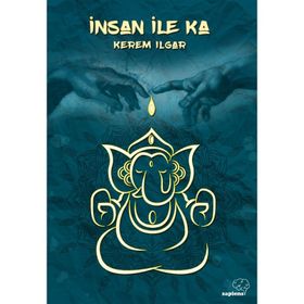 İnsan İle Ka - Kerem Ilgar