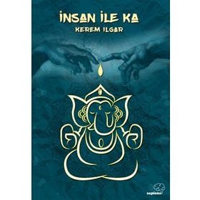 İnsan İle Ka - Kerem Ilgar