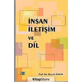 İnsan, İletişim ve Dil - Mustafa Özkan