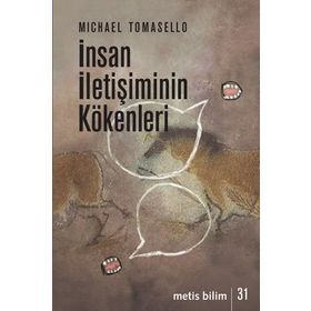 İnsan İletişiminin Kökenleri - Michael Tomasello