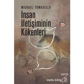 İnsan İletişiminin Kökenleri - Michael Tomasello