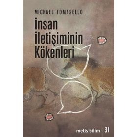 İnsan İletişiminin Kökenleri - Michael Tomasello