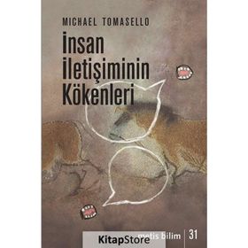 İnsan İletişiminin Kökenleri - Michael Tomasello
